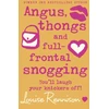 KNYGA Louise Rennison Angus, thongs and full-frontal snogging