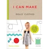 KNYGA Louise Scott Smith I Can Make Dolls' Clothes
