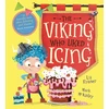 KNYGA Lu Fraser Viking Who Liked Icing