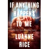 KNYGA Luanne Rice If Anything Happens to Me