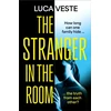 KNYGA Luca Veste Stranger in the Room, the addictive and unsettling new thriller from the author of TRUST IN ME