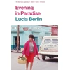 KNYGA Lucia Berlin Evening in Paradise, More Stories