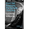 KNYGA Lucinda Williams Williams Lucinda Don't Tell Anybody the Secrets I Told You