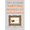 KNYGA Lucy Ellmann Varying Degrees of Hopelessness