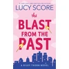 KNYGA Lucy Score Blast from the Past, A Paranormal Murder Mystery &amp; Contemporary Romance (Riley Thorn Book 3)
