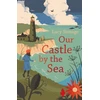 KNYGA Lucy Strange Our Castle by the Sea