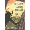 KNYGA Lucy Strange Storm and the Minotaur
