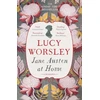 KNYGA Lucy Worsley Jane Austen at Home