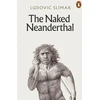 KNYGA Ludovic Slimak Naked Neanderthal
