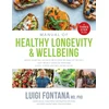 KNYGA Luigi Fontana Manual of Healthy Longevity &amp; Wellbeing