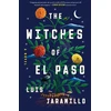 KNYGA Luis Jaramillo Witches of El Paso, A Novel