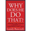 KNYGA Lundy Bancroft Why Does He Do That?