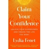 KNYGA Lydia Fenet Claim Your Confidence