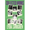 KNYGA Lydia Sandgren Collected Works: A Novel