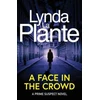 KNYGA Lynda La Plante Prime Suspect 2: A Face in the Crowd, 30th anniversary edition