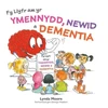 KNYGA Lynda Moore Fy Llyfr am yr Ymennydd, Newid a Dementia
