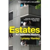 KNYGA Lynsey Hanley Estates, An Intimate History