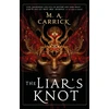 KNYGA M A Carrick Liar's Knot