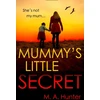 KNYGA M A Hunter Mummy’s Little Secret