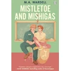 KNYGA M A Wardell Mistletoe and Mishigas