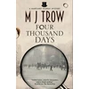 KNYGA M. J. Trow Four Thousand Days