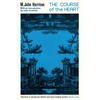 KNYGA M John Harrison Course of the Heart, An extraordinary, genre-bending classic