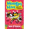 KNYGA M. O. O HARA Honey's Hive: Beelieve in Yourself