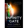 KNYGA M R Carey Infinity Gate, The exhilarating SF epic set in the multiverse (Book One of the Pandominion)