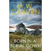 KNYGA M W Craven Born in a Burial Gown