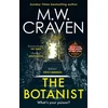 KNYGA M W Craven Botanist, a gripping new thriller from The Sunday Times bestselling author