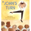 KNYGA Mac Barnett John's Turn, From the author of the Shape trilogy comes an empowering picture book of a young dancer facing his fears and finding the confidence to perform