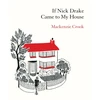 KNYGA Mackenzie Crook If Nick Drake Came to My House