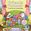 KNYGA Maday Jane Friends Forever, A Cute &amp; Cozy Coloring Book