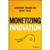 KNYGA Madhavan Ramanujam Monetizing Innovation
