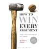 KNYGA Madsen Pirie How to Win Every Argument