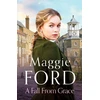 KNYGA Maggie Ford Fall from Grace, An enthralling saga of love and loss