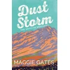 KNYGA Maggie Gates Dust Storm, A single-dad, cowboy western romance with reverse grumpy sunshine characters – your next wild romance read