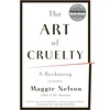 KNYGA Maggie Nelson Art of Cruelty