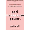 KNYGA Maisie Hill Perimenopause Power, Navigating your hormones on the journey to menopause