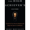 KNYGA Maki Moussavi High Achiever's Guide
