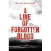 KNYGA Malcolm Mackay Line of Forgotten Blood