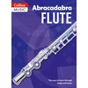 KNYGA Malcolm Pollock Abracadabra Flute (Pupil's book), The Way to Learn Through Songs and Tunes