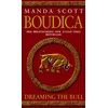 KNYGA Manda Scott Boudica: Dreaming The Bull