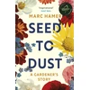KNYGA Marc Hamer Seed to Dust