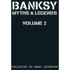 KNYGA Marc Leverton Banksy Myths and Legends Volume II