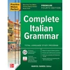 KNYGA Marcel Danesi Practice Makes Perfect: Complete Italian Grammar, Premium Fourth Edition