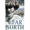 KNYGA Marcel Theroux Far North