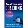 KNYGA Marcia Reynolds Breakthrough Coaching