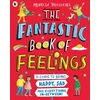 KNYGA Marcia Williams Fantastic Book of Feelings: A Guide to Being Happy, Sad and Everything In-Between!