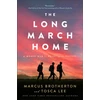 KNYGA Marcus Brotherton Long March Home – A World War II Novel of the Pacific